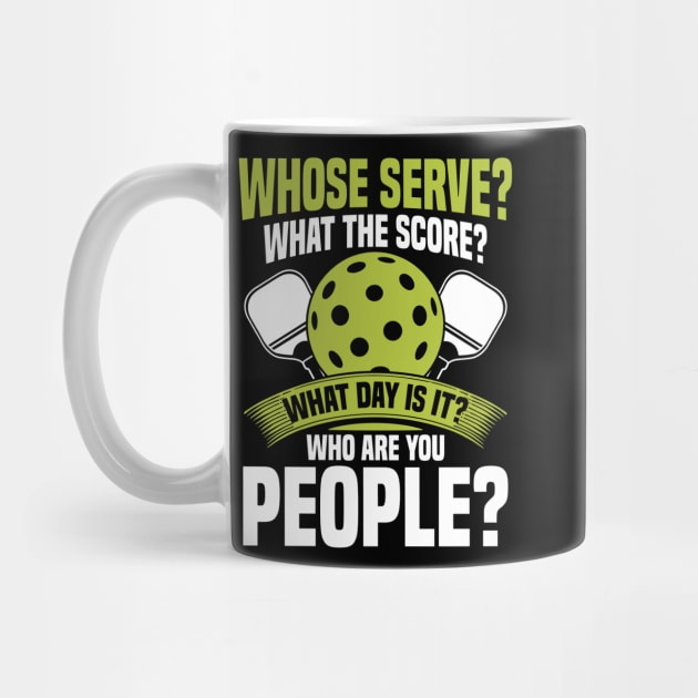 Whose Serve? What's the score? What day? - Pickleball by AngelBeez29